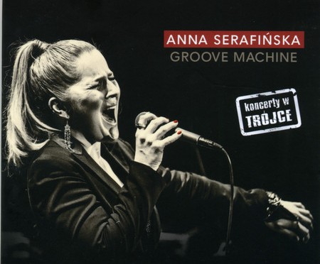 Anna Serafińska – Groove Machine – Koncerty w Trójce