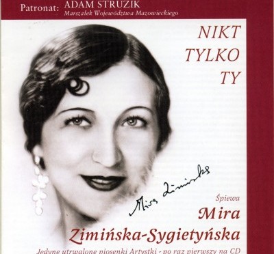 Mira Zimińska-Sygietyńska – Nikt Tylko Ty