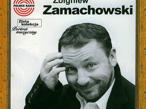 Zbigniew Zamachowski – Złota Kolekcja – Portret muzyczny