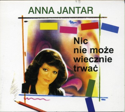 Anna Jantar – Nic nie Może Wiecznie Trwać
