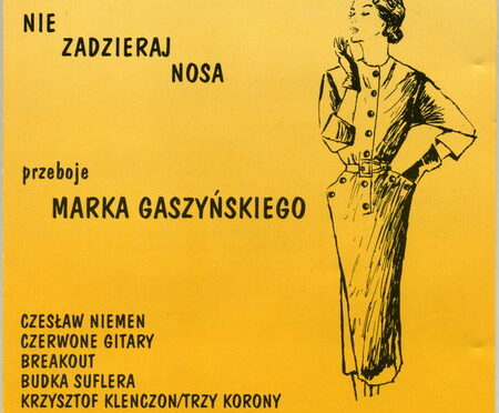 Nie zadzieraj nosa – Przeboje Marka Gaszyńskiego