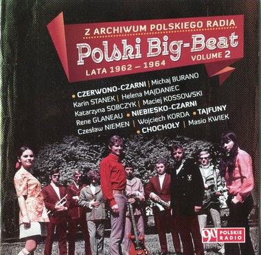 Z Archiwum Polskiego Radia. Polski Big Beat z lat 1962-1964 vol. 2
