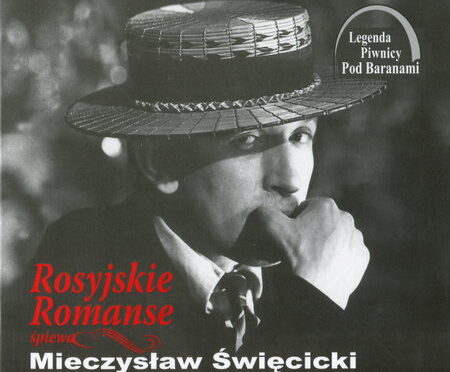 Mieczysław Święcicki – Rosyjskie romanse śpiewa Mieczysław Święcicki (2011)