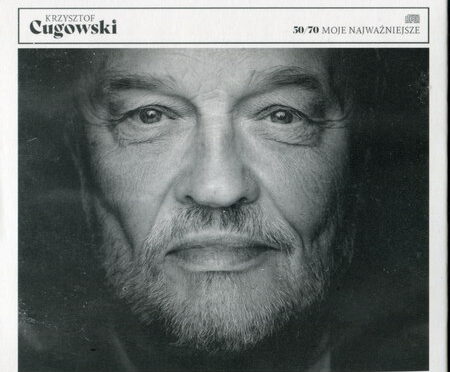 Krzysztof Cugowski – 70-90 Moje Najważniejsze