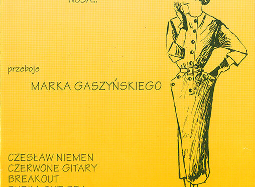Nie Zadzieraj Nosa… Przeboje Marka Gaszyńskiego (1993, Polskie Nagrania)