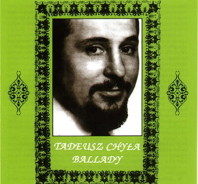 Tadeusz Chyła – Ballady (1996, Polskie Nagrania)