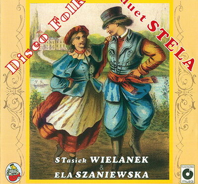 Duet Stela (Stasiek Wielanek & Ela Szaniewska) – Disco Folk (1997, Polskie Nagrania)