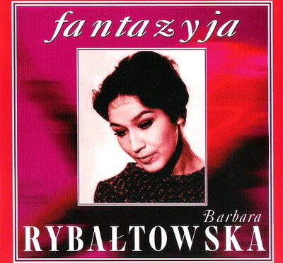 Barbara Rybałtowska – Fantazyja (2000, Polskie Nagrania) ®